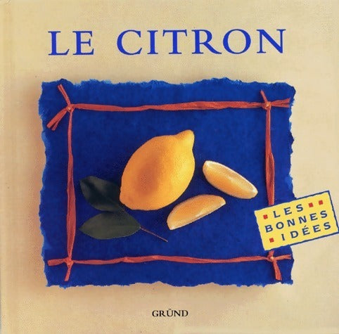 Livrenpoche : Le citron - Collectif - Livre