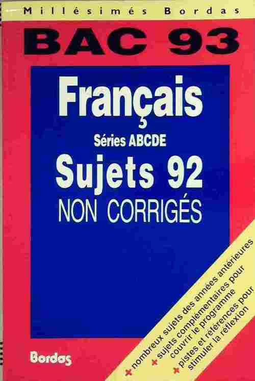 Livrenpoche : Français Premières ABCDE Sujets non corrigés 1992 - Collectif - Livre