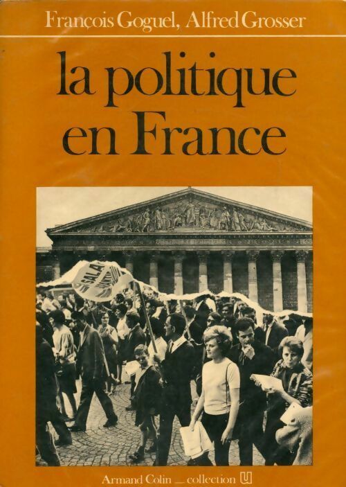 Livrenpoche : La politique en France - François Goguel - Livre
