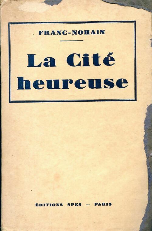 Livrenpoche : La cité heureuse - Franc-Nohain - Livre
