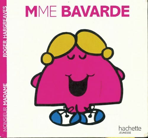 Livrenpoche : Madame Bavarde - Roger Hargreaves - Livre