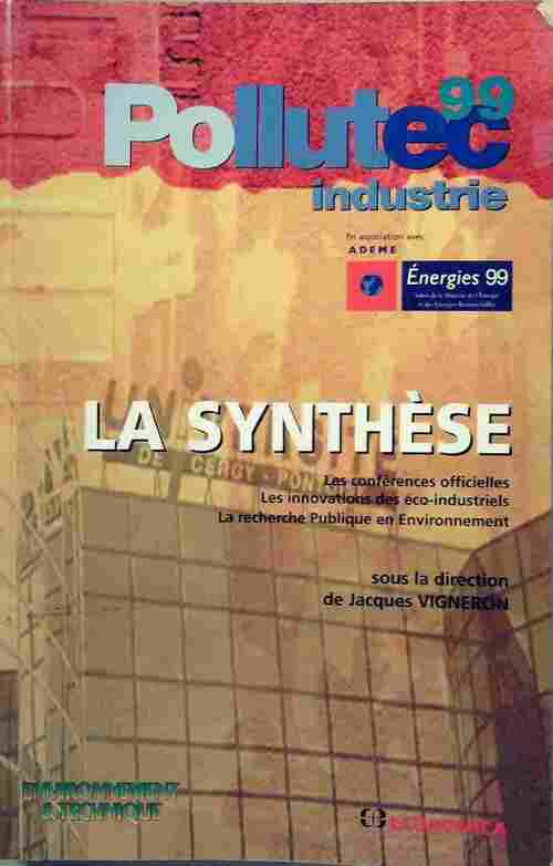Livrenpoche : Pollutec 99. La synthèse - Jacques Vigneron - Livre