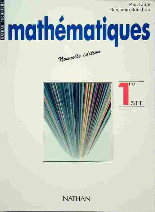 Livrenpoche : Mathématiques 1ère STT - Paul Faure, Benjamin Bouchon - Livre