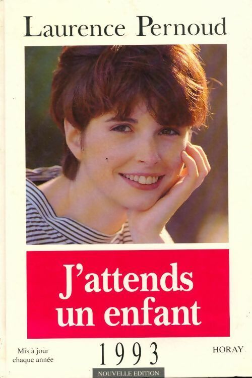 Livrenpoche : J'attends un enfant - Laurence Pernoud - Livre