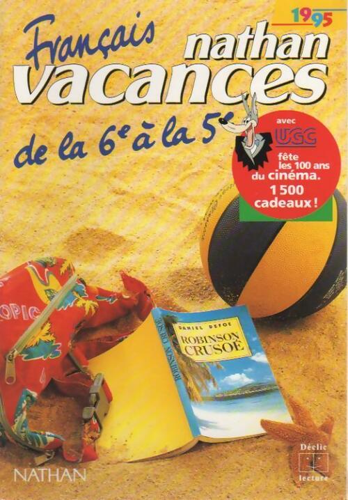 Livrenpoche : Nathan vacances français de la 6e à la 5e - Collectif - Livre