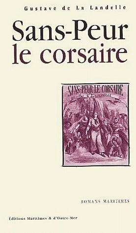 Livrenpoche : Sans-peur le corsaire - G. De La Landelle - Livre