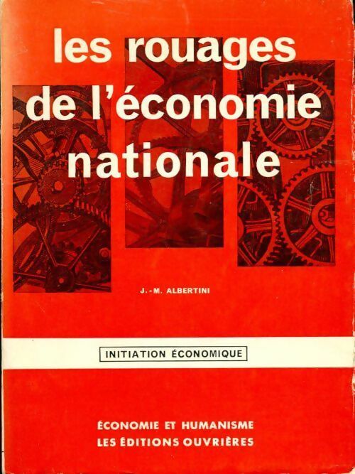 Livrenpoche : Les rouages de l'économie nationale - Jean-Marie Albertini - Livre