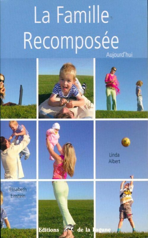 Livrenpoche : La famille recomposée aujourd'hui - Linda Albert, Elisabeth Einstein - Livre