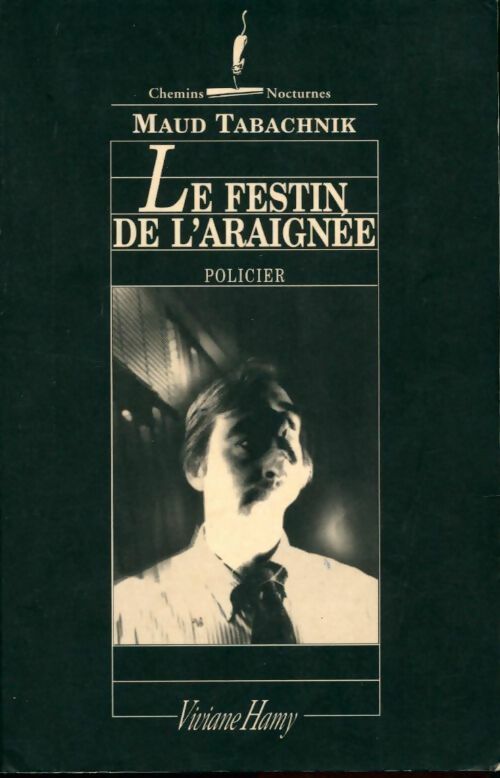 Livrenpoche : Le festin de l'araignée - Maud Tabachnik - Livre