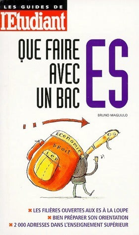 Livrenpoche : Que faire avec un bac ES ? - Bruno Magliulo - Livre