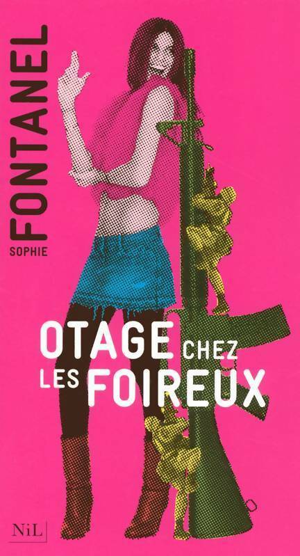 Livrenpoche : Otage chez les foireux - Sophie Fontanel - Livre
