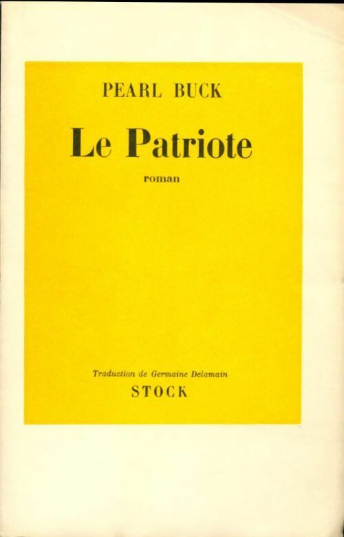 Livrenpoche : Le patriote - Pearl Buck - Livre