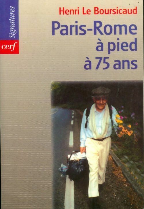 Livrenpoche : Paris-Rome à pied à soixante-quinze ans - Henri Le Boursicaud - Livre