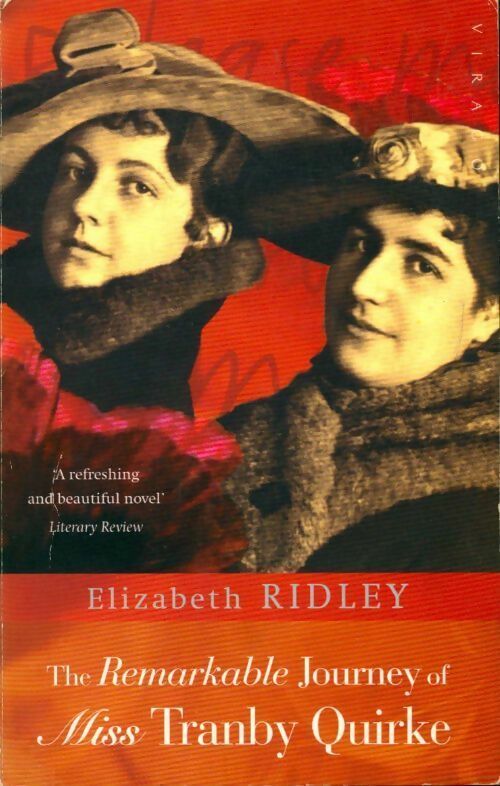 Livrenpoche : The remarkable journey of miss Tranby Quirke - Elizabeth Ridley - Livre