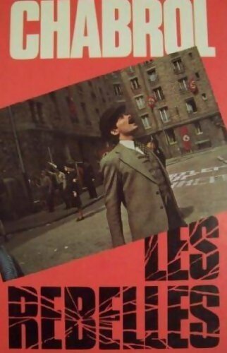 Livrenpoche : Les rebelles - Jean-Pierre Chabrol - Livre
