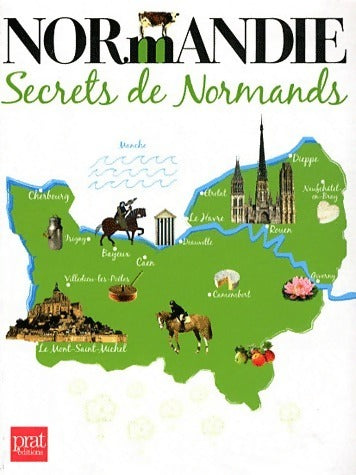 Livrenpoche : Normandie. Secrets de normands - Renée Grimaud - Livre