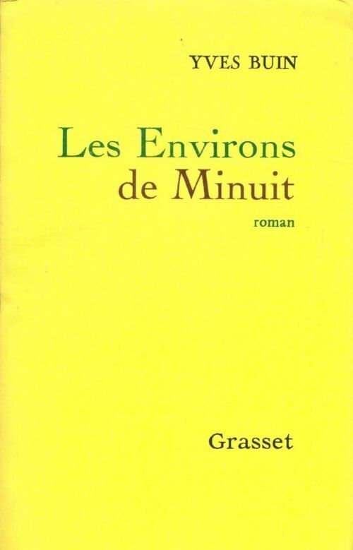 Livrenpoche : Les environs de minuit - Yves Buin - Livre