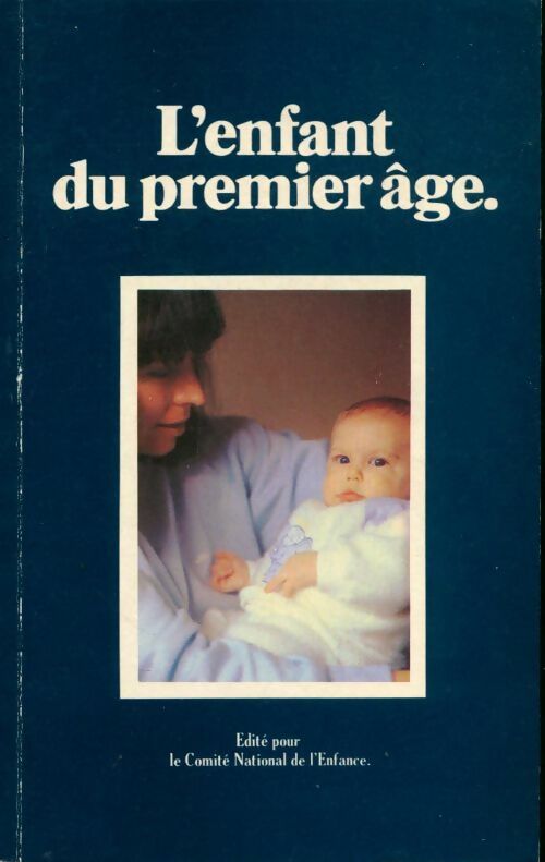 Livrenpoche : L'enfant du premier âge - Collectif - Livre