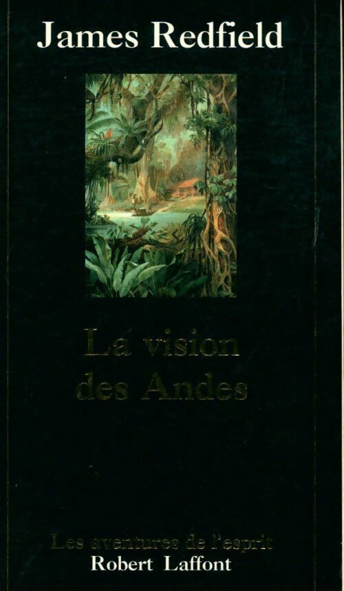 Livrenpoche : La vision des Andes - James Redfield - Livre