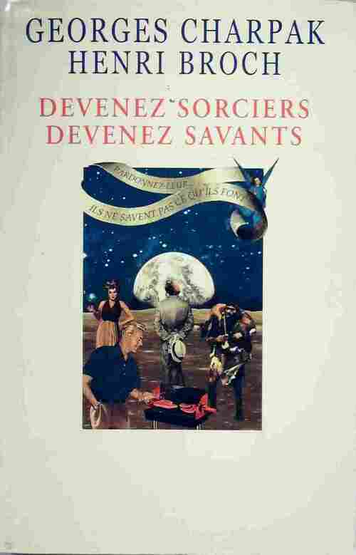 Livrenpoche : Devenez sorciers, devenez savants - Henri Broch - Livre