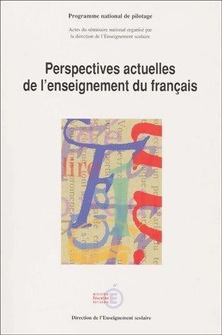 Livrenpoche : Perspectives actuelles de l'enseignement du français - Collectif - Livre