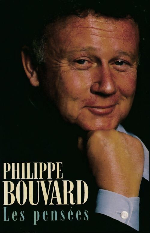 Livrenpoche : Les pensées - Philippe Bouvard - Livre