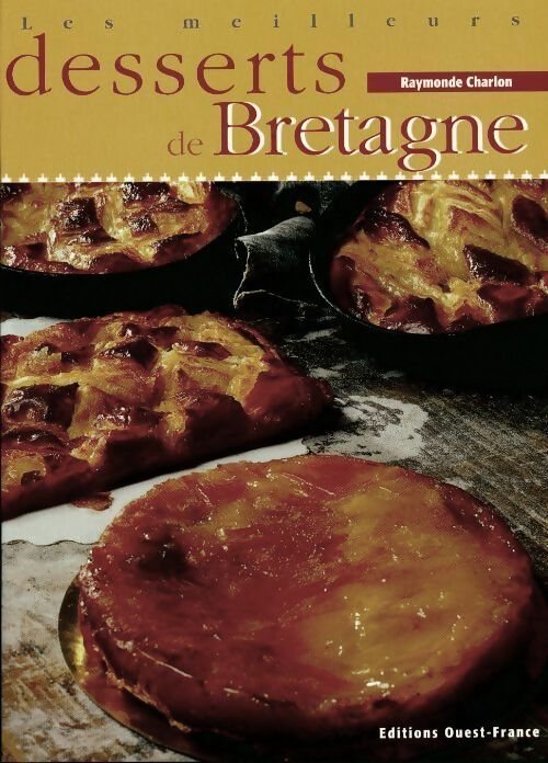Livrenpoche : Les meilleurs desserts de Bretagne - Raymonde Charlon - Livre