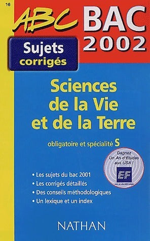 Livrenpoche : Sciences de la vie et de la terre. Obligatoire et spécialité Terminale S sujets corrigés 2002 - Collectif - Livre