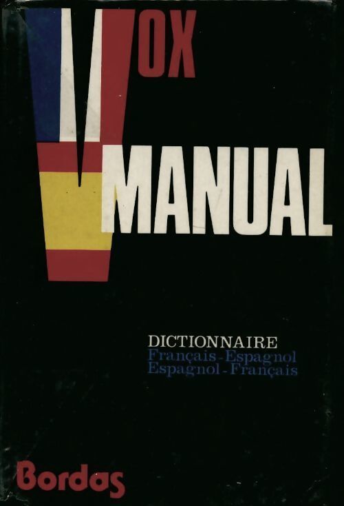 Livrenpoche : Vox manual. Dictionnaire français-espagnol espagnol-français - Collectif - Livre