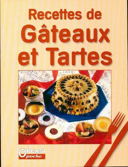 Livrenpoche : Recettes de gâteaux et tartes - Paulette Fischer - Livre