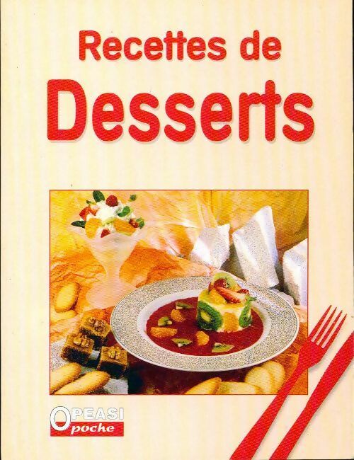 Livrenpoche : Recettes de desserts - Paulette Fischer - Livre