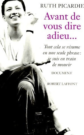 Livrenpoche : Avant de vous dire adieu... - Ruth Picardie - Livre