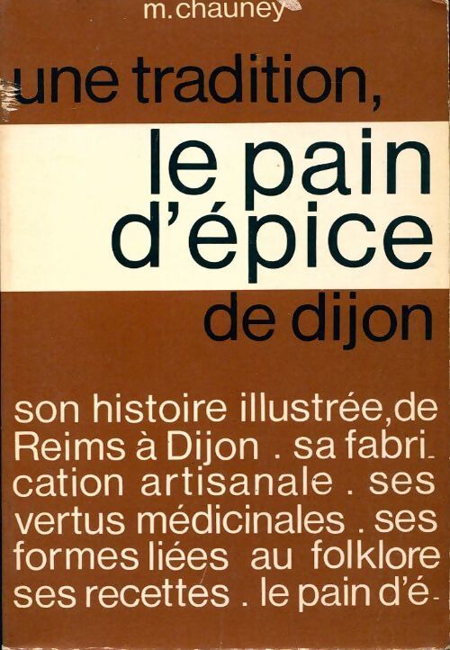 Le pain d'épice de Dijon - Martine Chauney - Livre