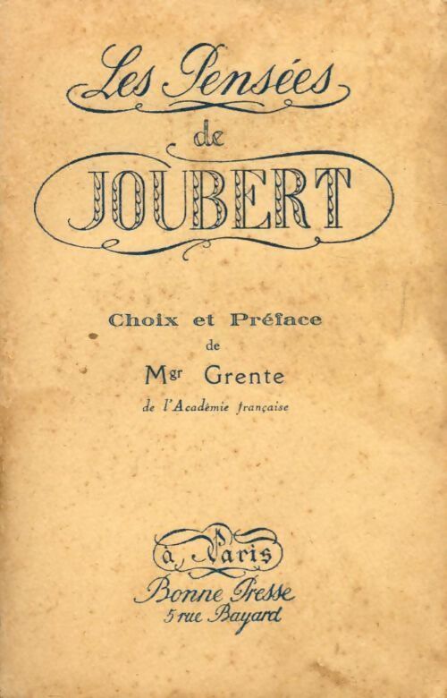 Les pensées de Joubert - Mgr Grente - Livre