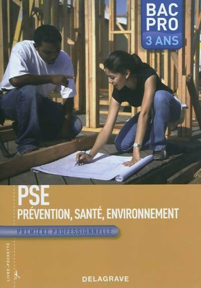 Livrenpoche : PSE. Prévention, Santé, environnement 1ère bac pro 3 ans - Michèle Terret - Livre