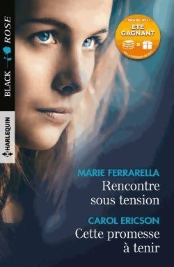 Livrenpoche : Rencontre sous tension / Cette promesse à tenir - Marie Ferrarella, Carol Ericson - Livre