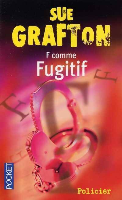 F comme Fugitif (Le fugitif) - Sue Grafton - Livre