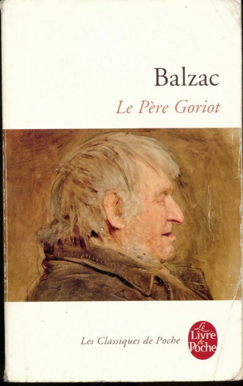 Livrenpoche : Le père Goriot - Honoré De Balzac - Livre