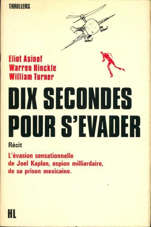 Livrenpoche : Dix secondes pour s'évader - Eliot Asinof - Livre