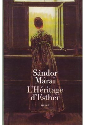 Livrenpoche : L'héritage d'Esther - Sándor Marai - Livre