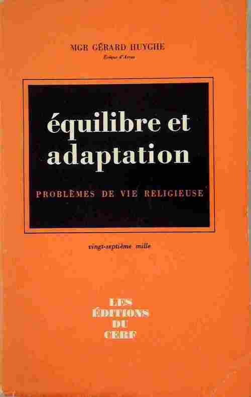 Livrenpoche : Equilibre et adaptation - Gérard Huyghe - Livre