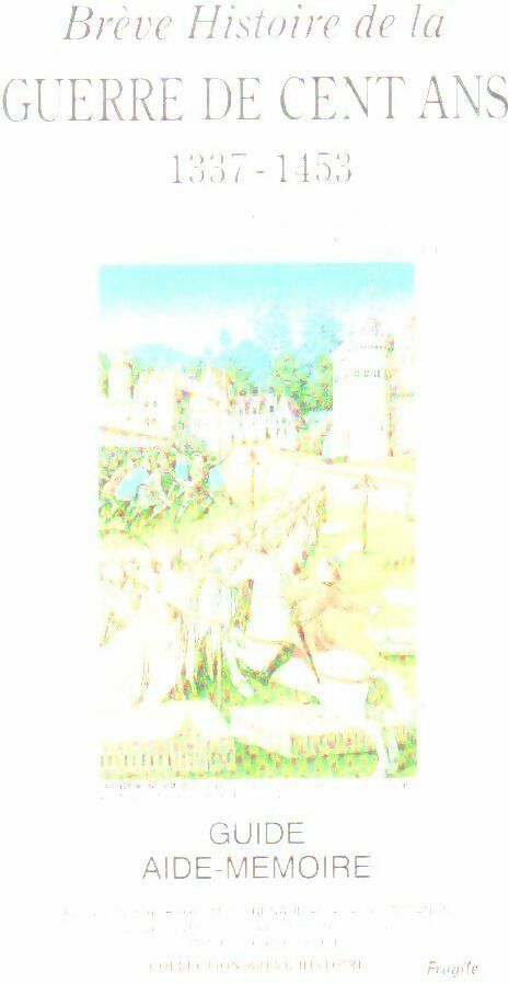 Livrenpoche : La guerre de cent ans 1337-1453 - Antoine Rego - Livre