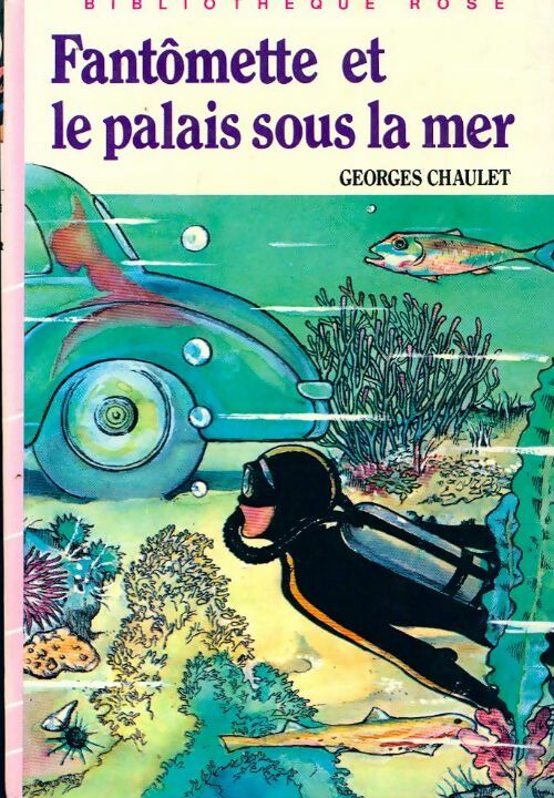 Livrenpoche : Fantômette et le palais sous la mer - Georges Chaulet - Livre
