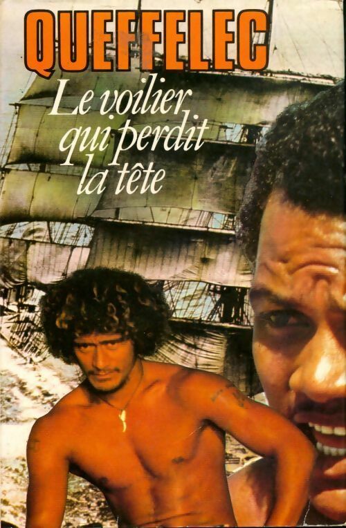 Livrenpoche : Le voilier qui perdit la tête - Henri Quéffelec - Livre