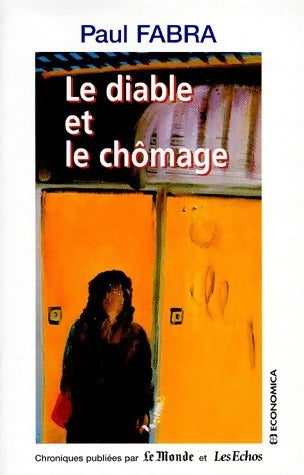 Livrenpoche : Le diable et le chômage - Paul Fabra - Livre