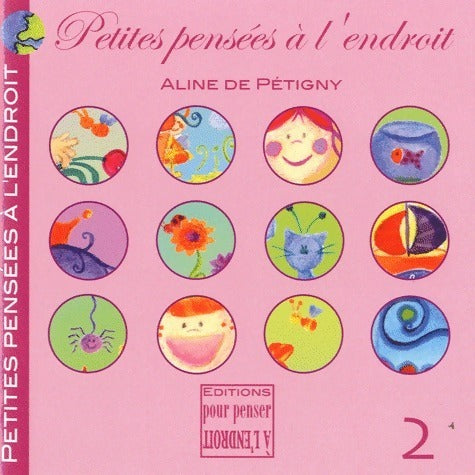 Livrenpoche : Petites pensées à l'endroit Tome II - Aline De Pétigny - Livre