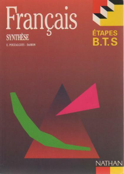Livrenpoche : Etapes BTS français. Synthèse - E. Pouzalgues-Damon - Livre