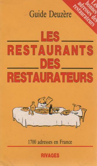 Livrenpoche : Les restaurants des restaurateurs. 1700 adresses en France - Collectif - Livre