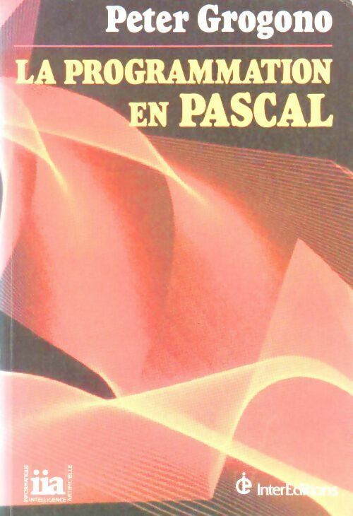 Livrenpoche : La programmation en pascal - Peter Grogono - Livre