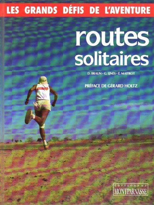 Livrenpoche : Routes solitaires - Gérard Ejnes - Livre